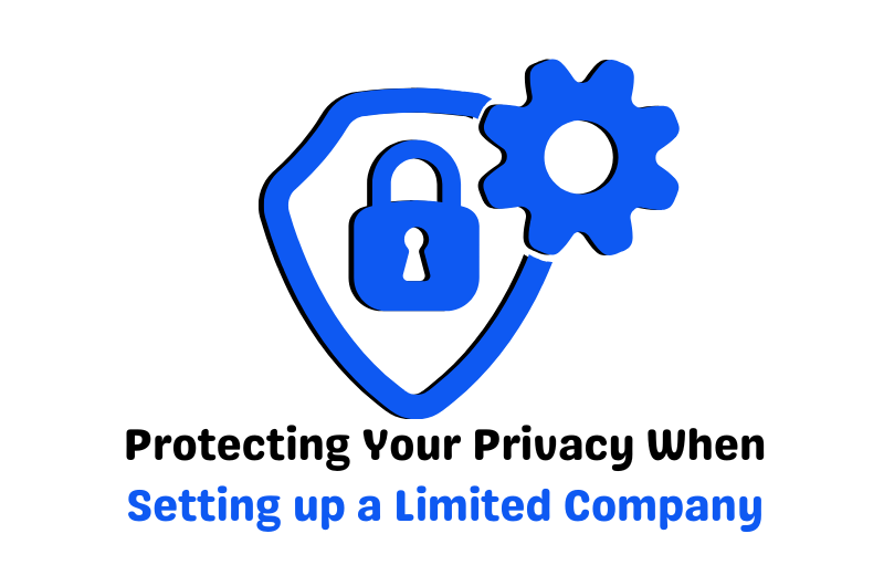 Protecting Your Privacy When Setting up a Limited Company