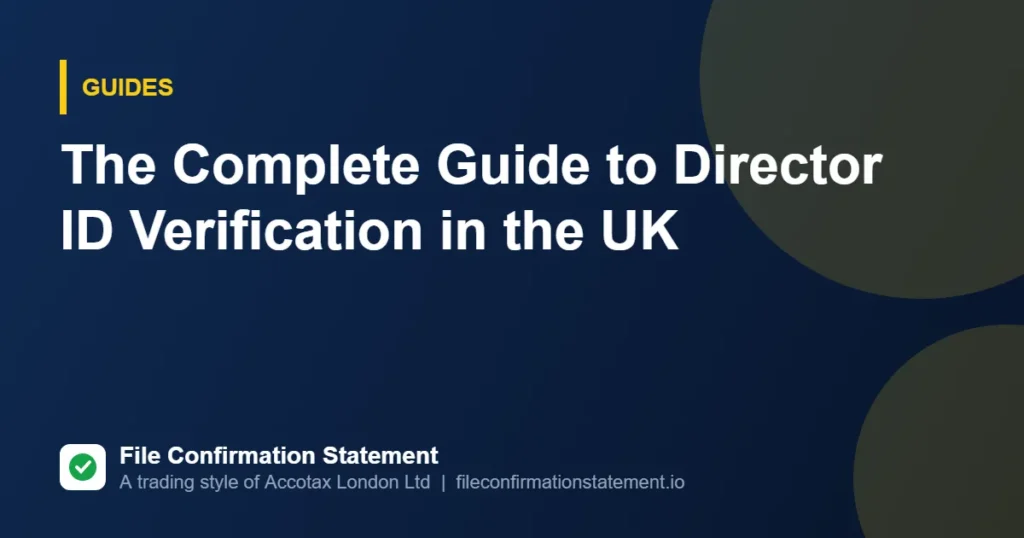 The Complete Guide to Director ID Verification in the UK