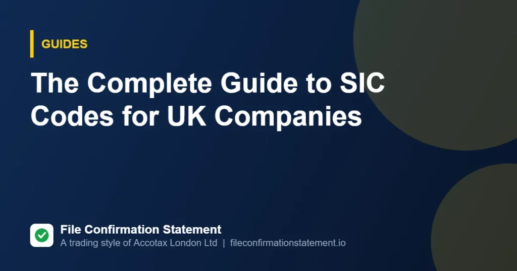 The Complete Guide to SIC Codes for UK Companies