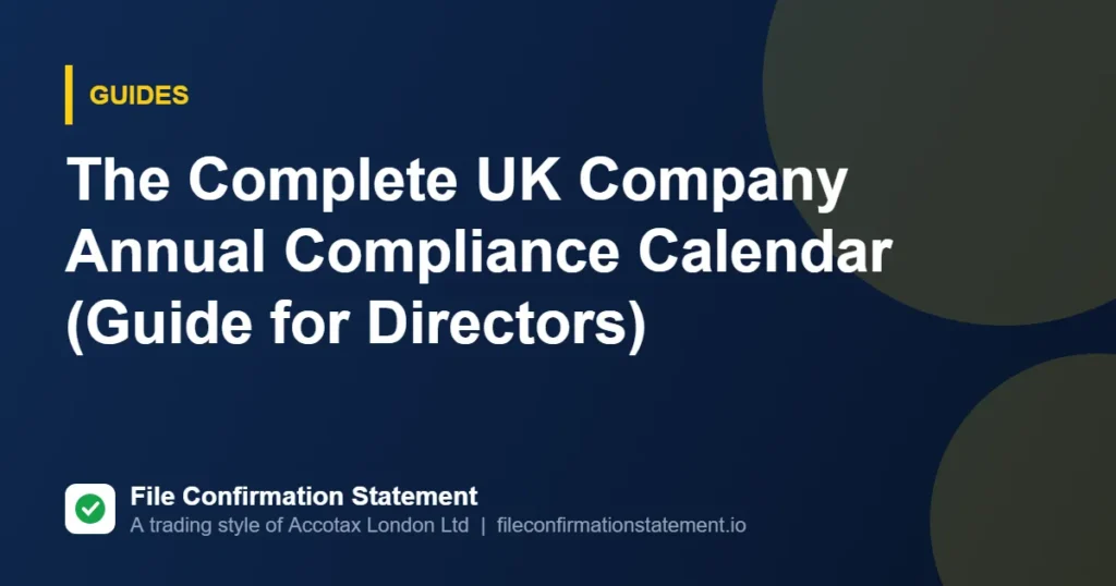 The Complete UK Company Annual Compliance Calendar (Guide for Directors)