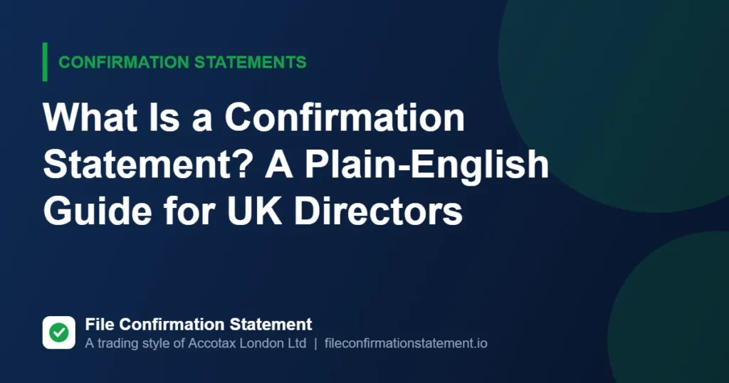What Is a Confirmation Statement? A Plain-English Guide for UK Directors